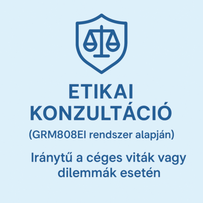 Etikai konzultáció GRM808EI alapján – céges konfliktusokra iránytűként szolgáló tanácsadás